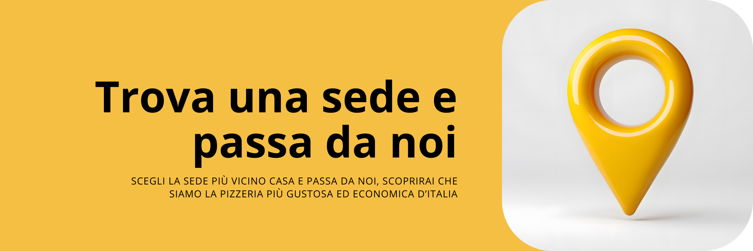 trova una sede e passa da noi